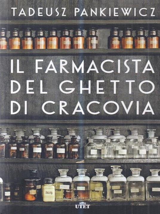 Il farmacista del ghetto di Cracovia. Con e-book - Tadeusz Pankiewicz - 2