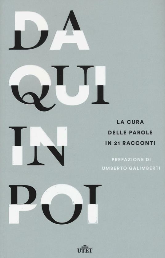 Da qui in poi. La cura delle parole in 21 racconti - copertina