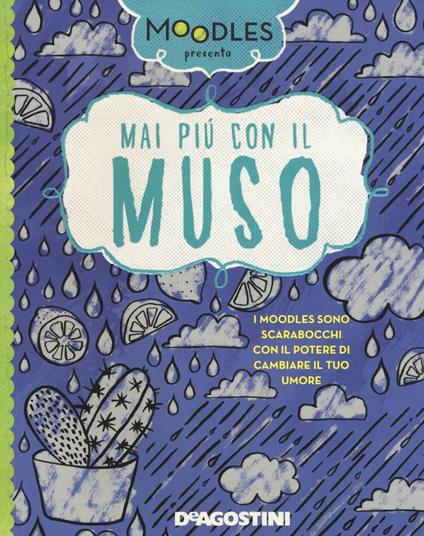 Mai più con il muso. Ediz. a colori - copertina