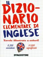 Il dizionario elementare di inglese. Nuova ediz.