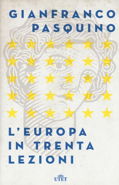 L' Europa in trenta lezioni. Con Contenuto digitale (fornito elettronicamente) - Gianfranco Pasquino - 2