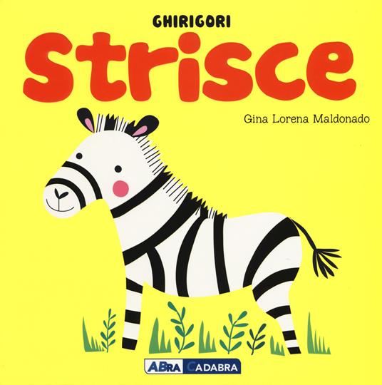 Strisce. Ghirigori. Ediz. a colori - Gina Lorena Maldonado - copertina