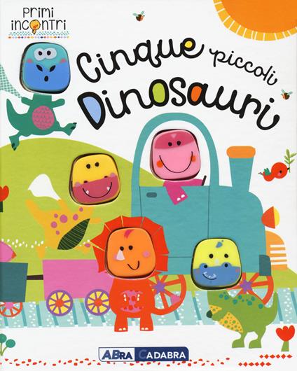 Cinque piccoli dinosauri. Ediz. a colori - Jane Horne - copertina