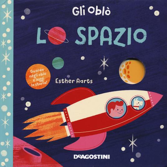 Lo spazio. Ediz. a colori - Esther Aarts - copertina