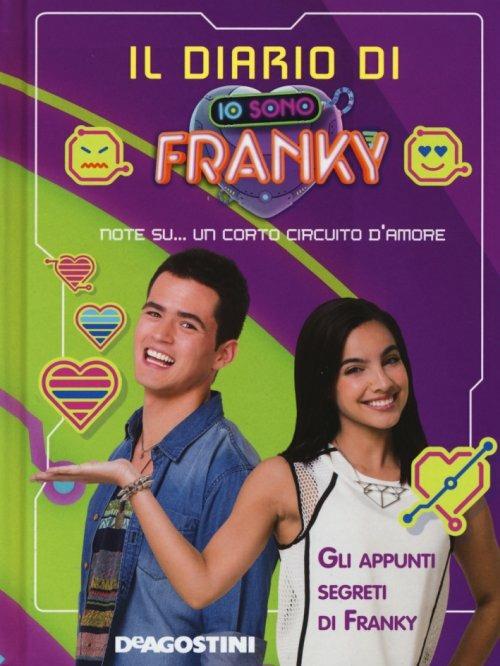 Il diario di Io sono Franky. Ediz. a colori - copertina