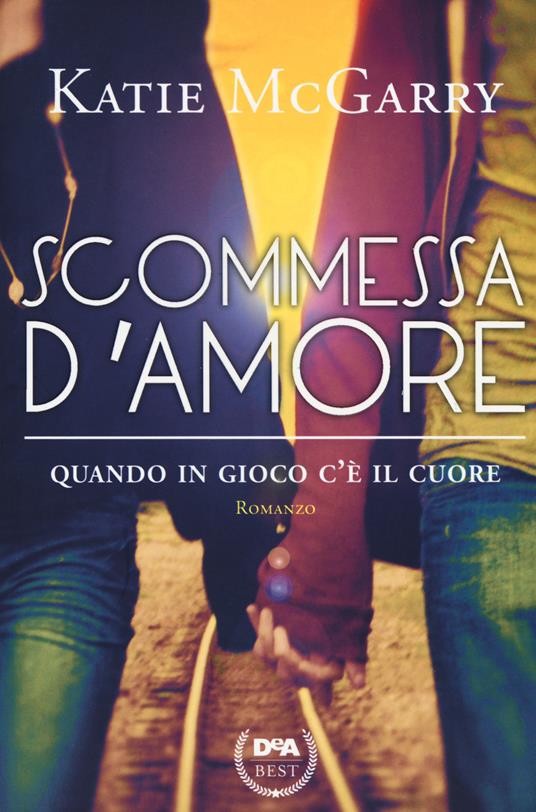 Scommessa d'amore - Katie McGarry - 3