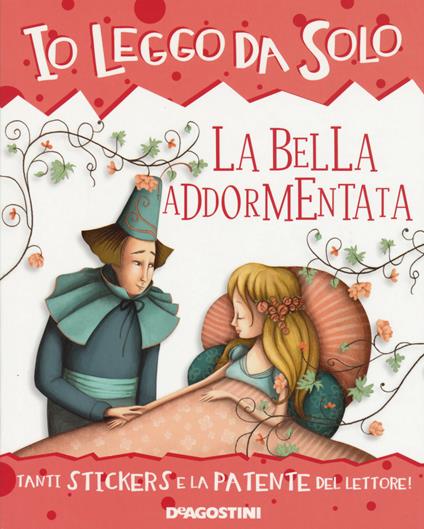 La bella addormentata. Con adesivi. Ediz. a colori. Con App per tablet e smartphone - Roberta Zilio,Valeria Docampo - copertina