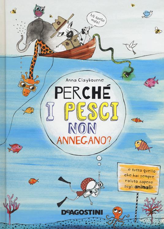 Perché i pesci non annegano? - Anna Claybourne - copertina