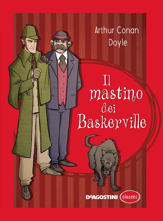 Il mastino dei Baskerville - Arthur Conan Doyle,Anna Allocca - ebook