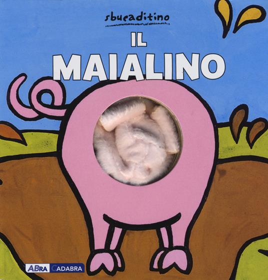 Il maialino. Ediz. a colori - Klaartje Van der Put - copertina