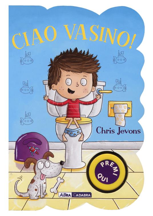 Ciao vasino! For boys. Ediz. a colori - Chris Jevons - copertina