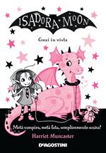 Guai in vista. Isadora Moon