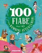 100 fiabe per bambini avventurosi