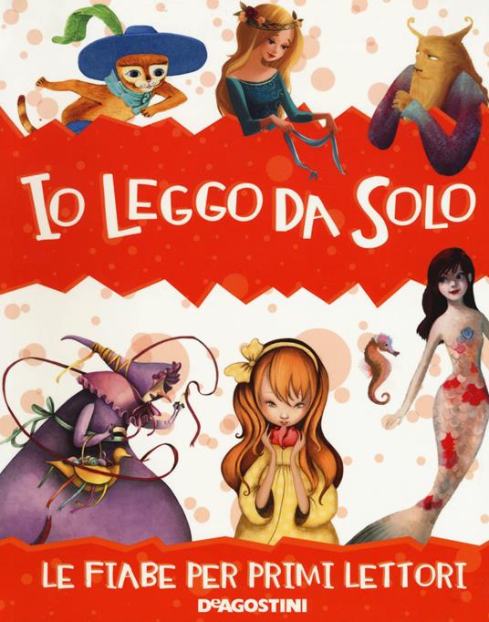 Io leggo da solo. Le fiabe per primi lettori - Paolo Valentino - copertina