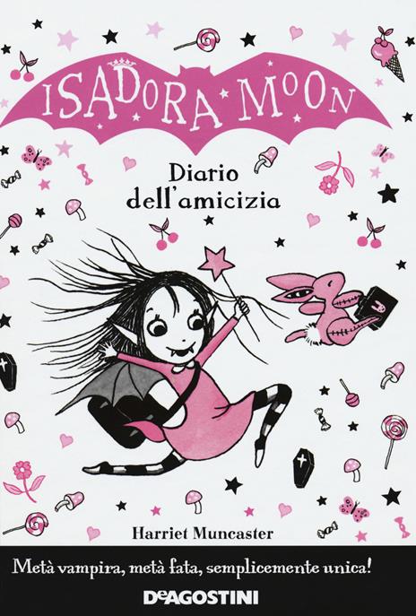 Il diario dell'amicizia. Isadora Moon - Harriet Muncaster - copertina