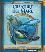 Creature del mare. Mondo safari. Con gadget