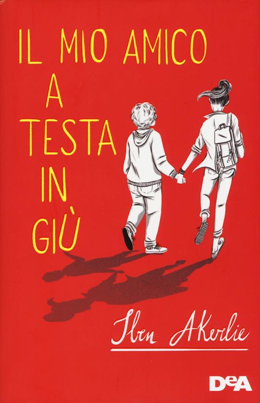 Il mio amico a testa in giù - Iben Akerlie - copertina