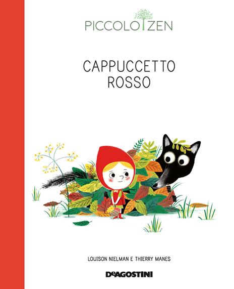 Cappuccetto rosso o come superare la paura. Piccolo zen - Louison Nielman,Thierry Manes - copertina