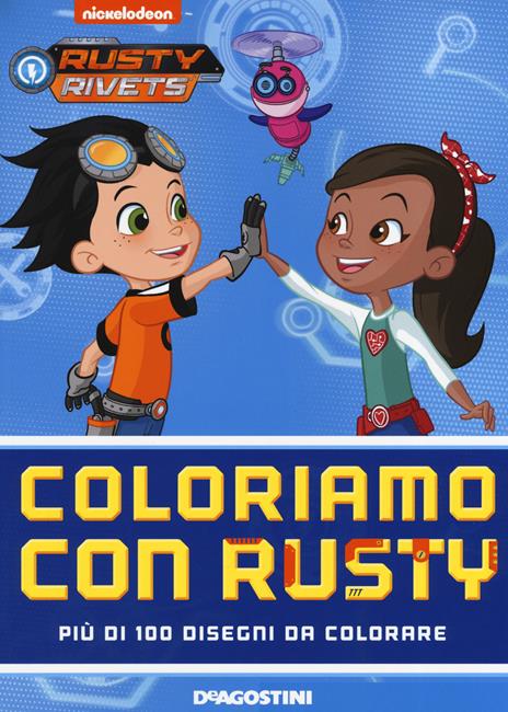 Coloriamo con Rusty. Rusty Rivets. Ediz. a colori - Nate Lovett - copertina