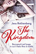 The kingdom. Benvenuti nel luogo in cui il lieto fine è realtà