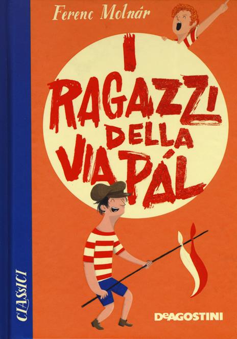 I ragazzi di via Pál - Ferenc Molnár - 3