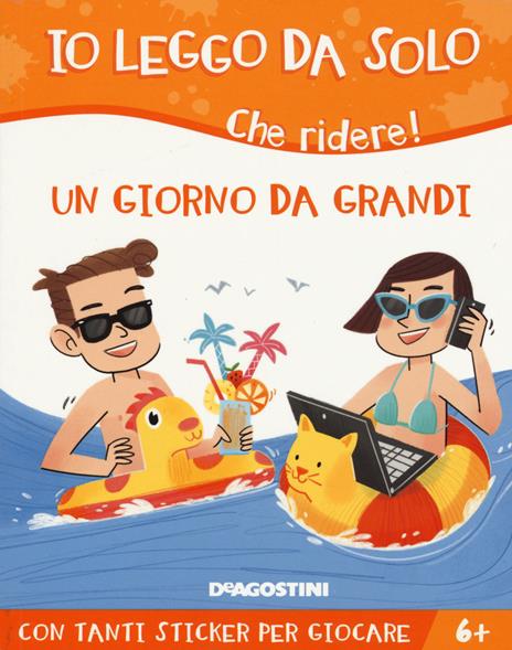 Un giorno da grandi. Che ridere! Con adesivi - Alessandro Q. Ferrari - copertina