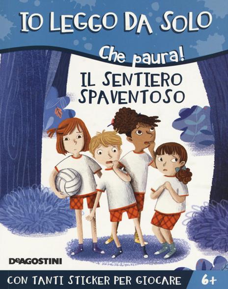 Il sentiero spaventoso. Che paura! Con adesivi - Alessandro Q. Ferrari - copertina