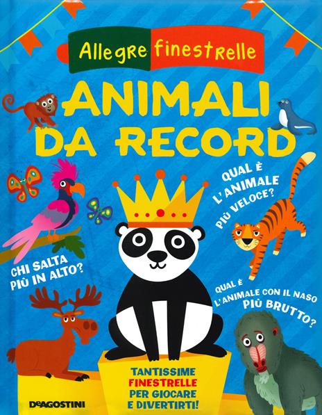 Animali da record. Ediz. a colori - Mattia Fontana - 2