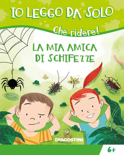 La mia amica di schifezze. Che ridere! Ediz. illustrata - Alessandro Q. Ferrari,Marco Bonatti - ebook