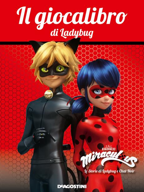 Il giocalibro di Ladybug. Miraculous. Le storie di Ladybug e Chat Noir - 3