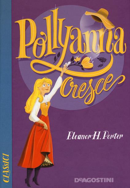 Pollyanna cresce - Eleanor Porter - copertina