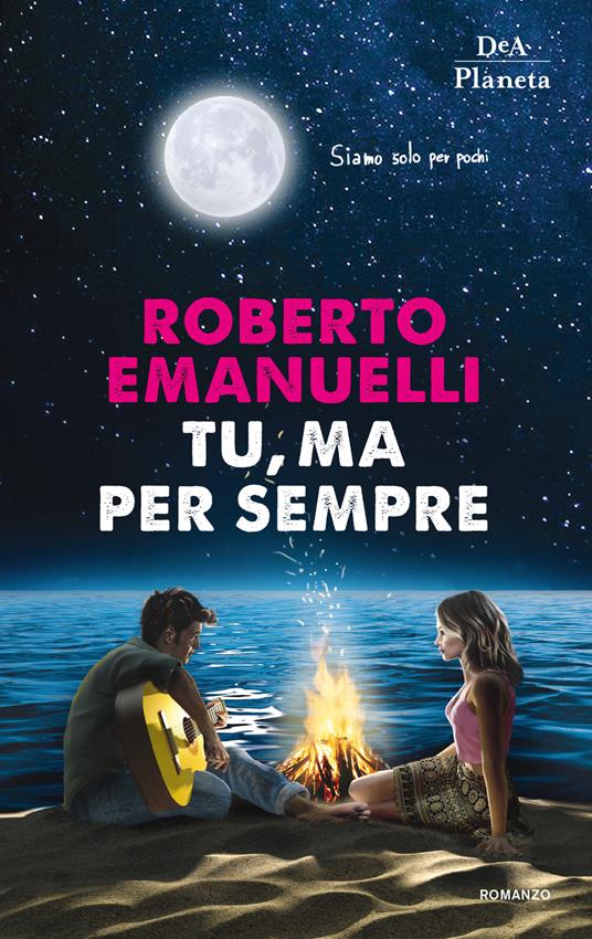 Tu, ma per sempre - Roberto Emanuelli - copertina