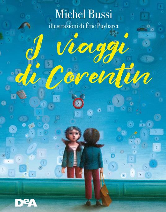 I viaggi di Corentin - Michel Bussi,Eric Puybaret,Gioia Sartori - ebook