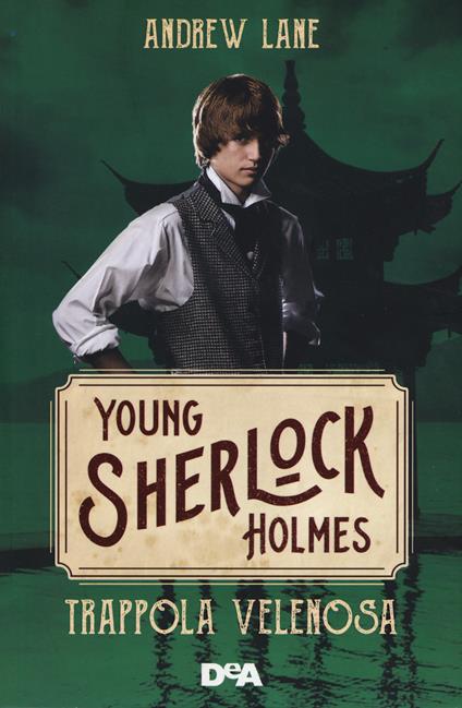 Trappola velenosa. Young Sherlock Holmes - Andrew Lane - copertina