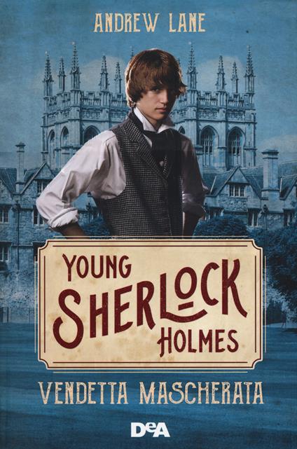 Vendetta mascherata. Young Sherlock Holmes - Andrew Lane - copertina