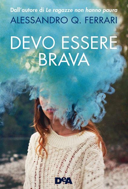 Devo essere brava - Alessandro Q. Ferrari - copertina