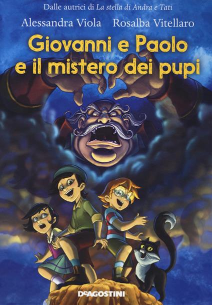 Giovanni e Paolo e il mistero dei pupi - Alessandra Viola,Rosalba Vitellaro - copertina