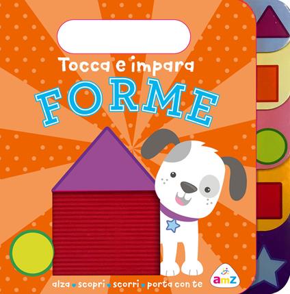 Forme. Tocca e impara. Ediz. a colori - Sarah Ward - copertina