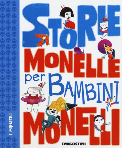 Storie monelle per bambini monelli. Ediz. a colori - Davide Calì,Alessandro Q. Ferrari,Valentina Rizzi - copertina