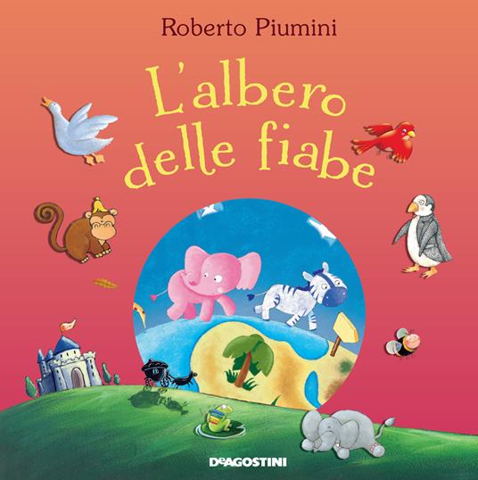 L'albero delle fiabe. Nuova ediz. - Roberto Piumini - copertina