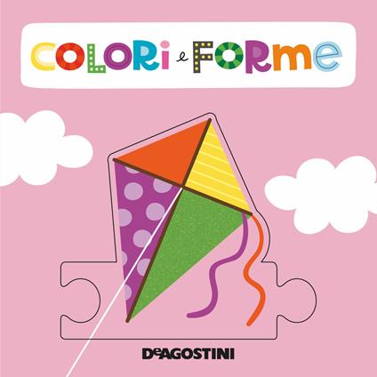 Forme e colori. Libro puzzle. Ediz. a colori - Beatrice Tinarelli - copertina