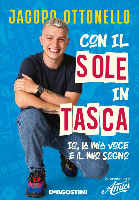 Con il sole in tasca. Io, la mia voce e il mio sogno - Jacopo Ottonello - ebook