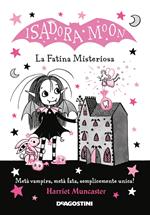 La fatina misteriosa. Isadora Moon