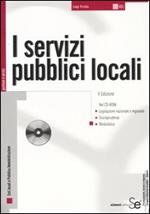 I servizi pubblici locali. Con CD-ROM