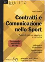 Contratti e comunicazione nello sport. Pubblicità, sponsorizzazione e marketing