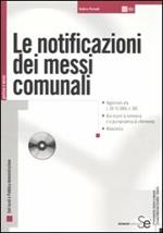 Le notificazioni dei messi comunali. Con CD-ROM