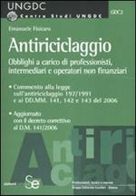 Antiriciclaggio. Obblighi a carico dei professionisti, intermediari e operatori non finanziari