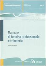 Manuale di tecnica professionale e tributaria