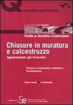 Chiusura in muratura e calcestruzzo. Aggiornamento agli Eurocodici