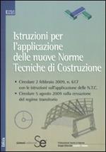 Istruzioni per l'applicazione delle nuove norme tecniche di costruzione. Con CD-ROM